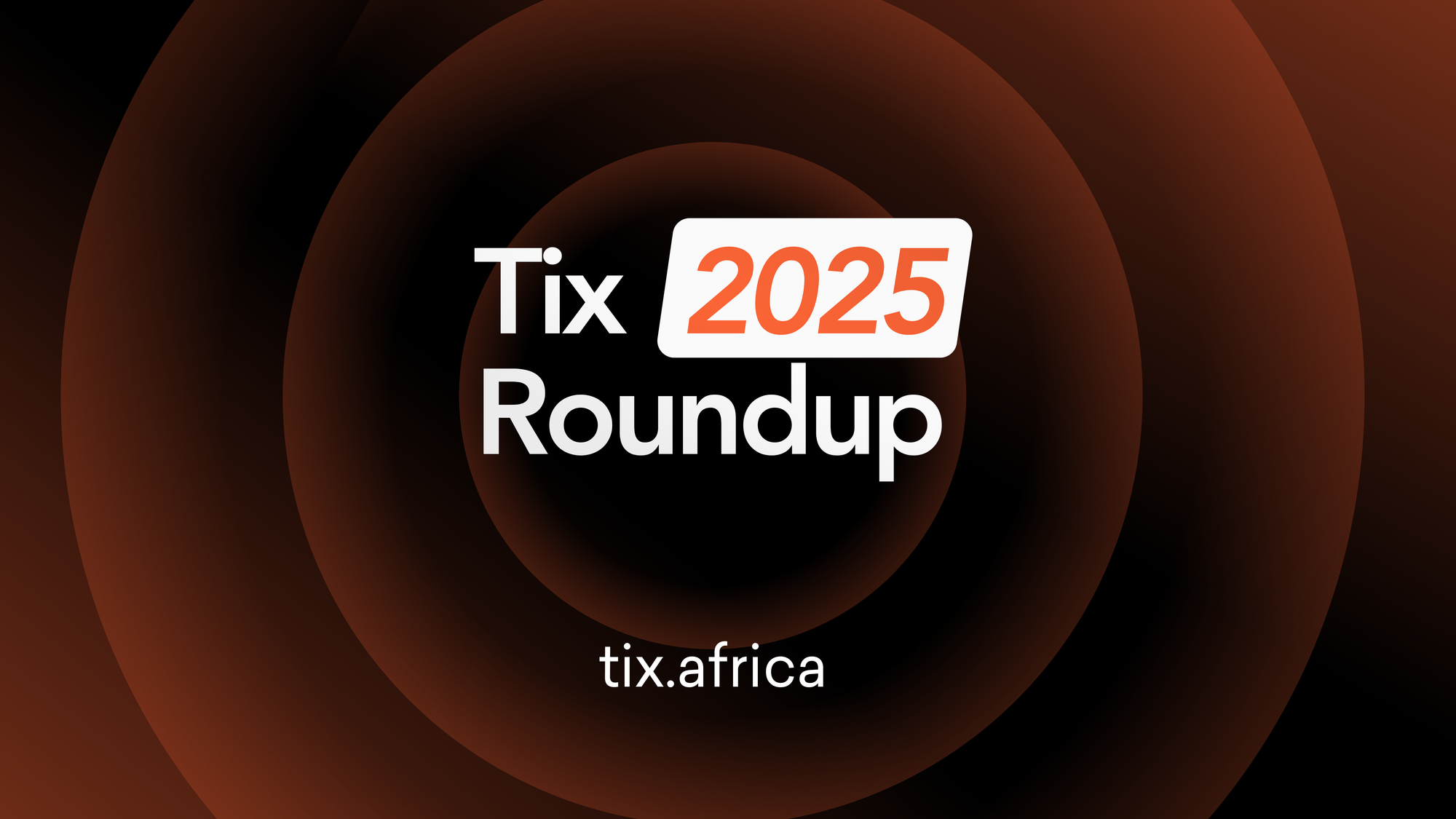 Tix 2025 Roundup